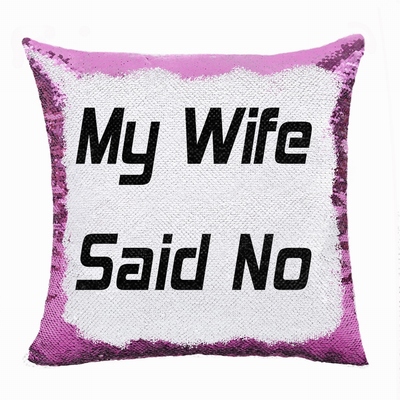 Creative Personalized My Wife Gift Text Sequin Magic Pillow