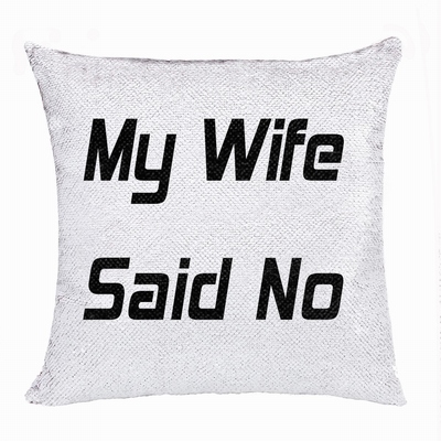 Creative Personalized My Wife Gift Text Sequin Magic Pillow