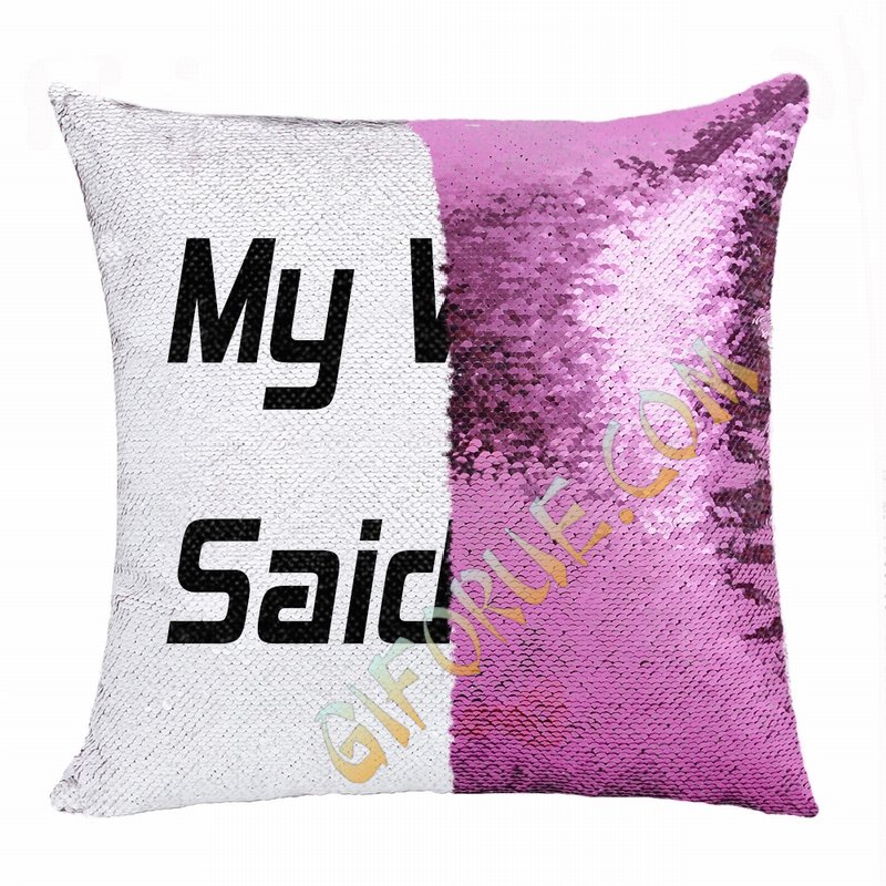 Creative Personalized My Wife Gift Text Sequin Magic Pillow - Click Image to Close